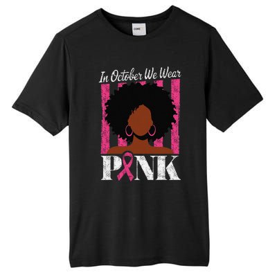 In October We Wear Pin.K Afro Woman Breast Cancer Awareness Tall Fusion ChromaSoft Performance T-Shirt