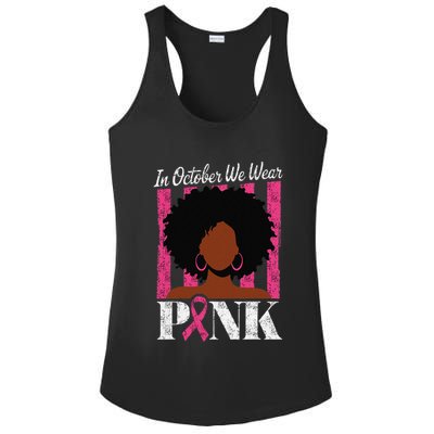In October We Wear Pin.K Afro Woman Breast Cancer Awareness Ladies PosiCharge Competitor Racerback Tank