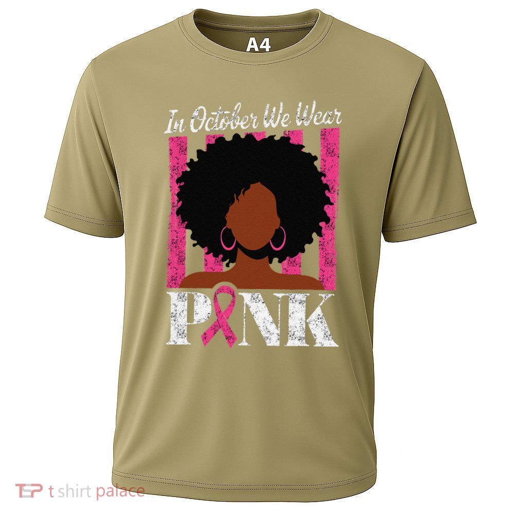 In October We Wear Pin.K Afro Woman Breast Cancer Awareness Cooling Performance Crew T-Shirt