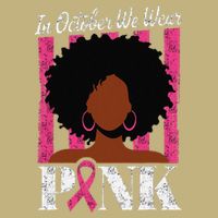 In October We Wear Pin.K Afro Woman Breast Cancer Awareness Performance Shirt