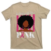 In October We Wear Pin.K Afro Woman Breast Cancer Awareness T-Shirt