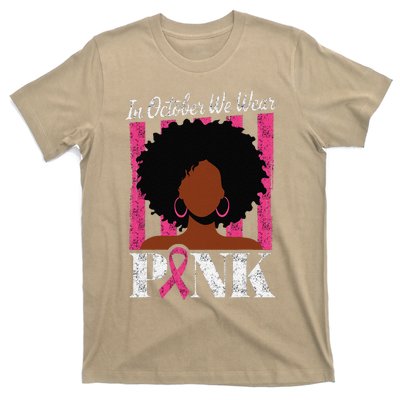 In October We Wear Pin.K Afro Woman Breast Cancer Awareness T-Shirt