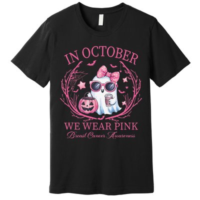 In October We Wear Pin.K Ghost Breast Cancer Awareness Premium T-Shirt