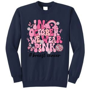 In October We Wear Retro Breast Cancer Awareness Tall Sweatshirt