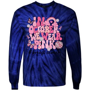 In October We Wear Retro Breast Cancer Awareness Tie-Dye Long Sleeve Shirt