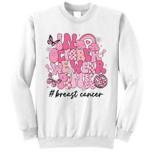 In October We Wear Retro Breast Cancer Awareness Sweatshirt