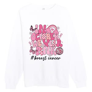 In October We Wear Retro Breast Cancer Awareness Premium Crewneck Sweatshirt