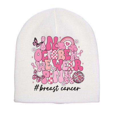 In October We Wear Retro Breast Cancer Awareness Short Acrylic Beanie