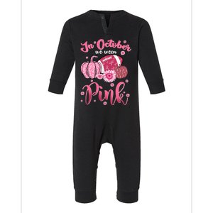 In October We Wear Pink Football Breast Cancer Awareness Funny Gift Infant Fleece One Piece