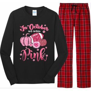 In October We Wear Pink Football Breast Cancer Awareness Funny Gift Long Sleeve Pajama Set