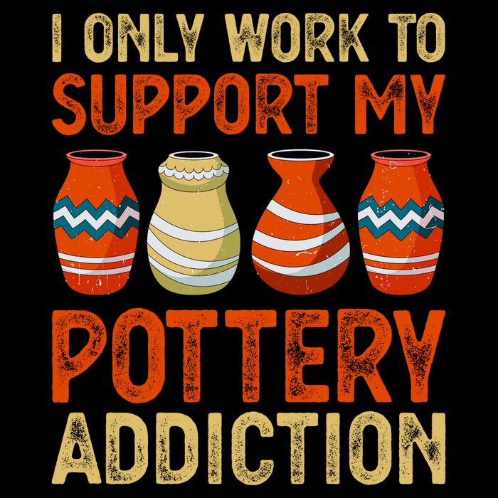 I Only Work To Support My Pottery Addiction Apron