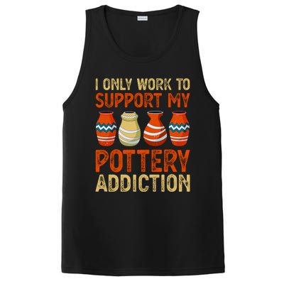 I Only Work To Support My Pottery Addiction PosiCharge Competitor Tank