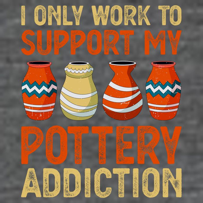 I Only Work To Support My Pottery Addiction Flatbill Hat