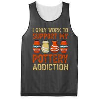 I Only Work To Support My Pottery Addiction Mesh Reversible Basketball Jersey Tank