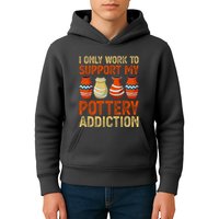 I Only Work To Support My Pottery Addiction Kids Hoodie