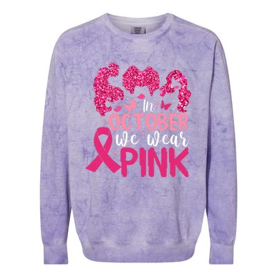 In October We Wear Pink Breast Cancer Awareness Colorblast Crewneck Sweatshirt