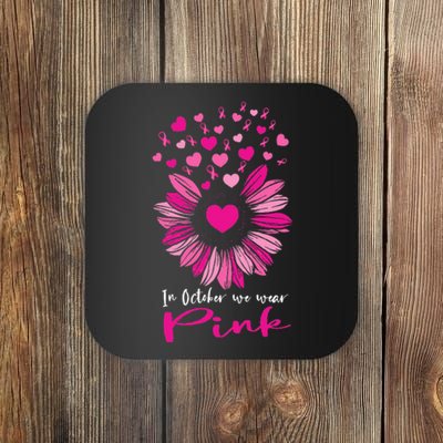 In October We Wear Pink Sunflower Breast Cancer awareness Coaster