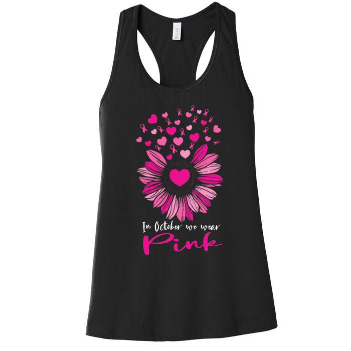 In October We Wear Pink Sunflower Breast Cancer awareness Women's Racerback Tank