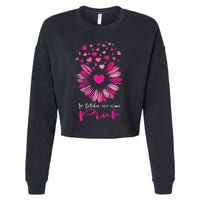 In October We Wear Pink Sunflower Breast Cancer awareness Cropped Pullover Crew