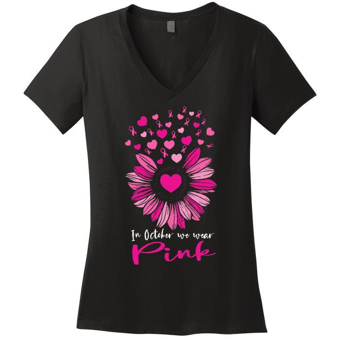 In October We Wear Pink Sunflower Breast Cancer awareness Women's V-Neck T-Shirt