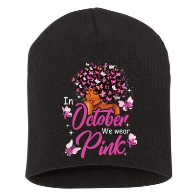 In October We Wear Pink African American Breast Cancer Short Acrylic Beanie