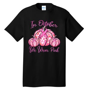 In October We Wear Pink Pumpkin Leopard Breast Cancer Tall T-Shirt