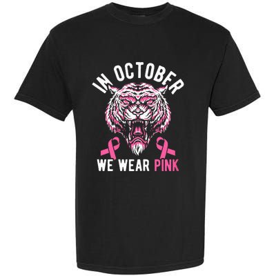 In October We Wear Pink Tiger Love Breast Cancer Mom Garment-Dyed Heavyweight T-Shirt