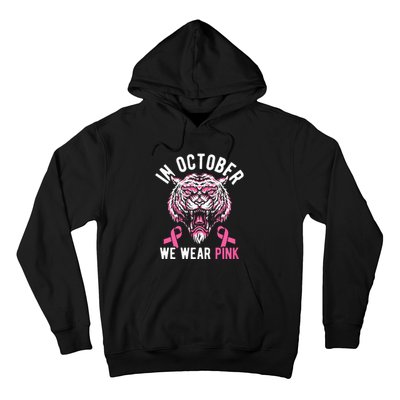 In October We Wear Pink Tiger Love Breast Cancer Mom Hoodie