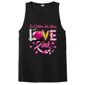 In October We Wear Pink LOVE Breast Cancer Awareness Teacher PosiCharge Competitor Tank