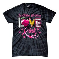 In October We Wear Pink LOVE Breast Cancer Awareness Teacher Tie-Dye T-Shirt