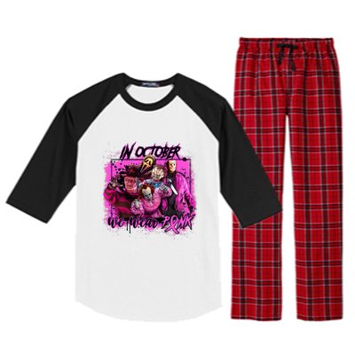 In October We Wear Pink Breast Cancer Horror Movies Raglan Sleeve Pajama Set