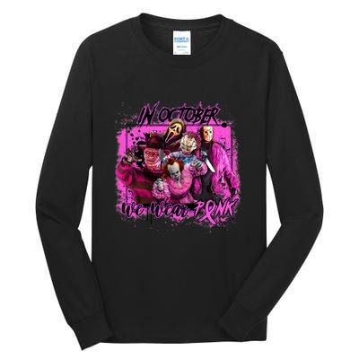 In October We Wear Pink Breast Cancer Horror Movies Tall Long Sleeve T-Shirt