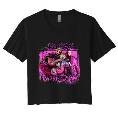 In October We Wear Pink Breast Cancer Horror Movies Women's Crop Top Tee