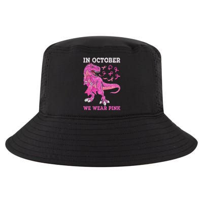 In October We Wear Pink Breast Cancer Trex Dino Cool Comfort Performance Bucket Hat