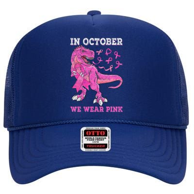 In October We Wear Pink Breast Cancer Trex Dino High Crown Mesh Back Trucker Hat