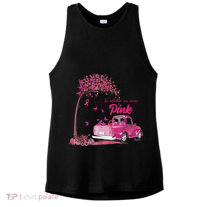 In October We Wear Pink Truck Breast Cancer Awareness Gifts Ladies PosiCharge Tri-Blend Wicking Tank