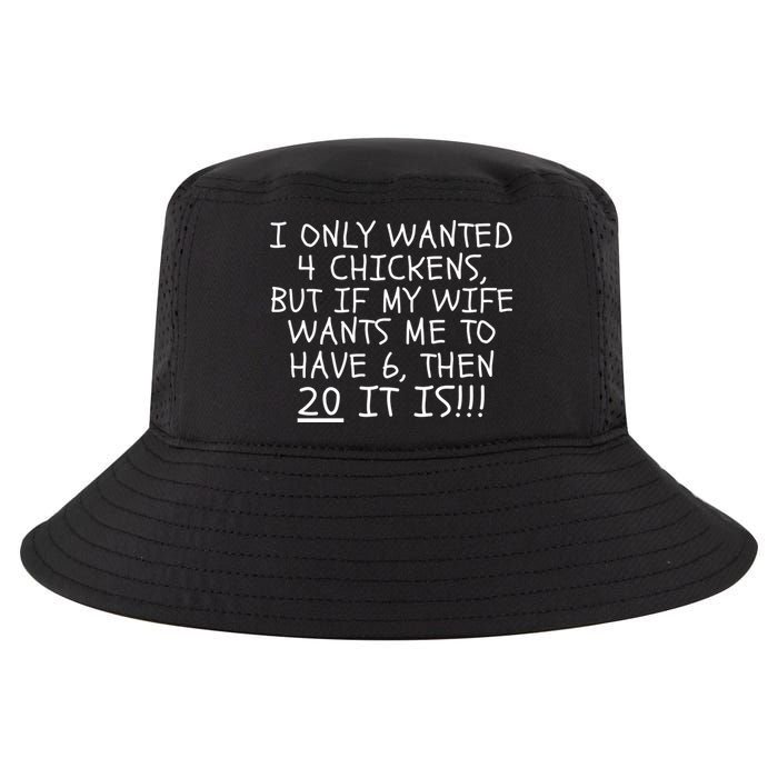 I Only Wanted 4 Chickens But If My Wife Funny Chicken Math Chicken Lovers  Cool Comfort Performance Bucket Hat