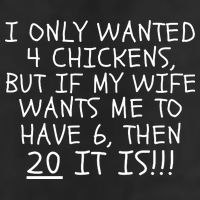 I Only Wanted 4 Chickens But If My Wife Funny Chicken Math Chicken Lovers  Cool Comfort Performance Bucket Hat
