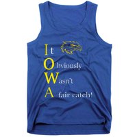 It Obviously Wasn't a Fair Catch Birding Humor Quote Tank Top