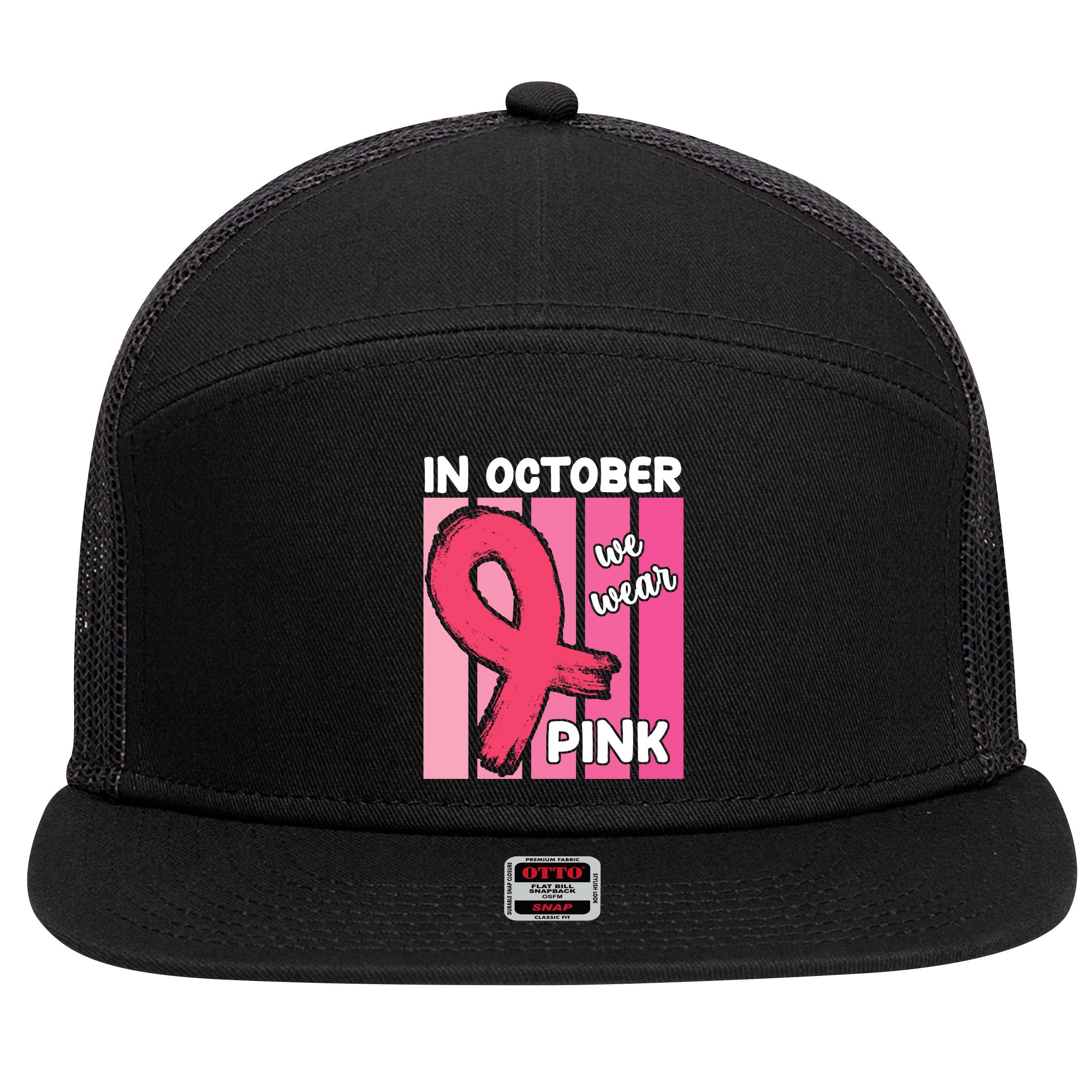 In October We Wear Pink Awareness Ribbon 7 Panel Mesh Trucker Snapback Hat