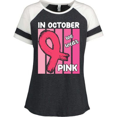 In October We Wear Pink Awareness Ribbon Enza Ladies Jersey Colorblock Tee