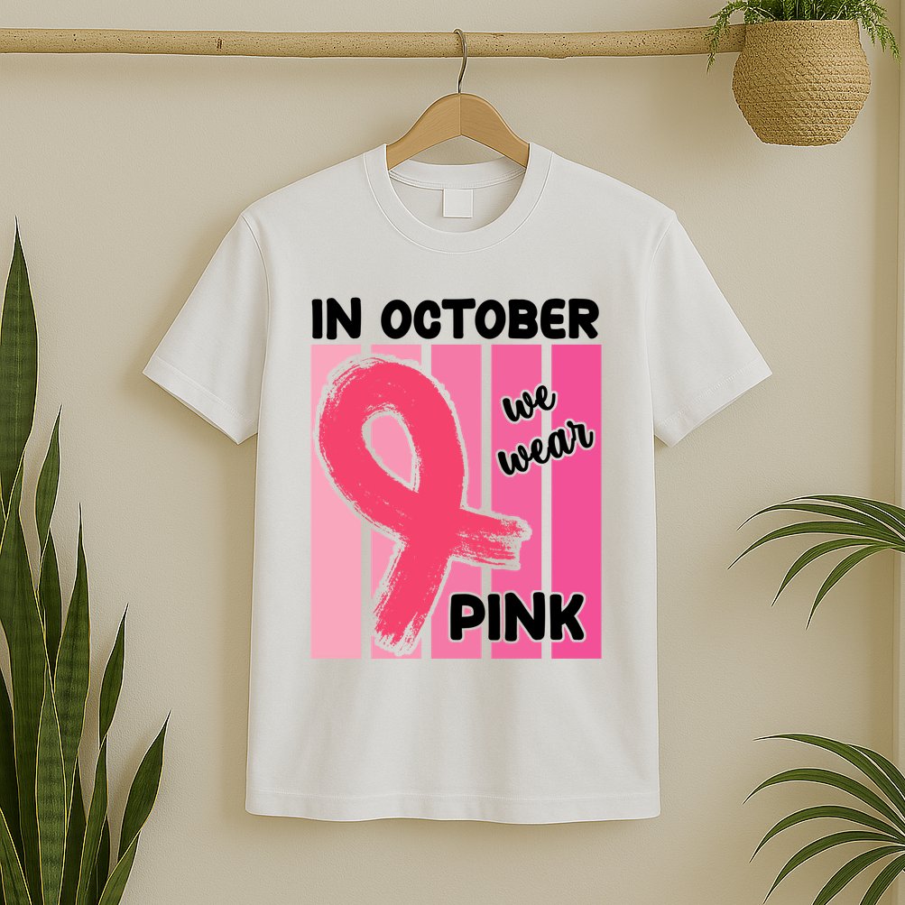 In October We Wear Pink Awareness Ribbon T-Shirt