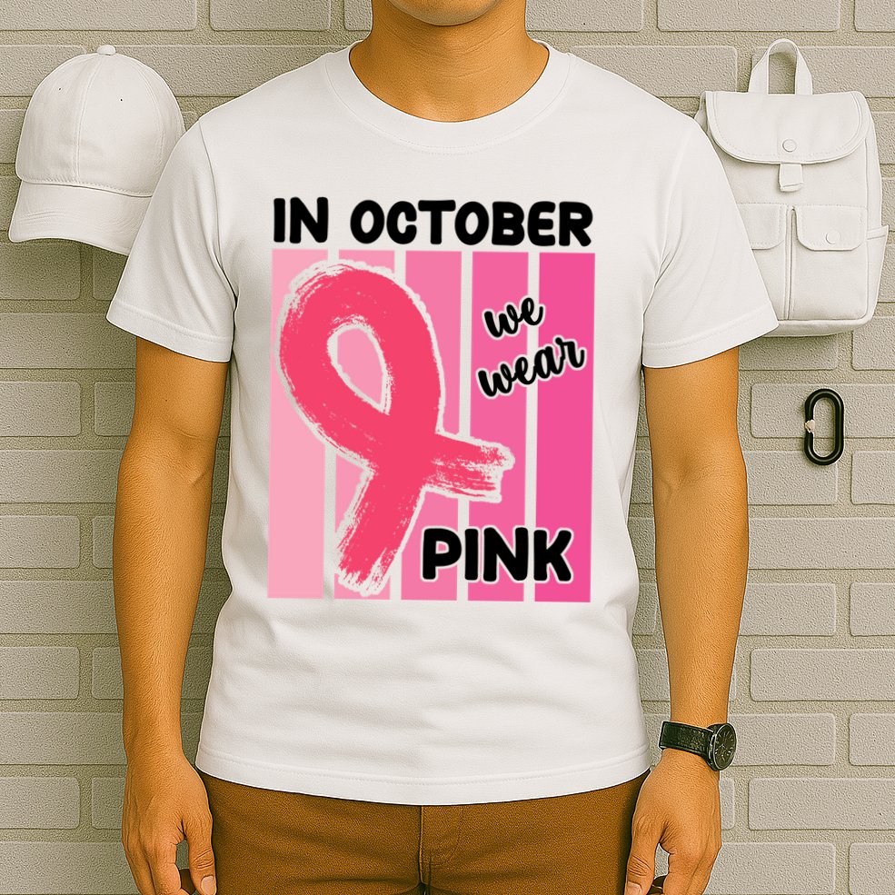 In October We Wear Pink Awareness Ribbon T-Shirt