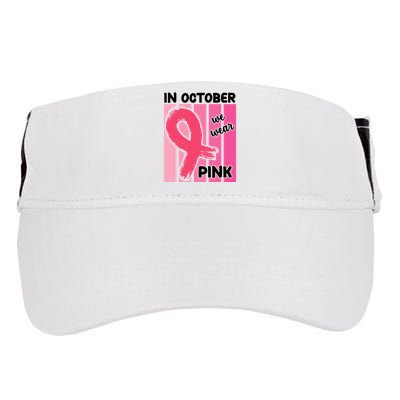 In October We Wear Pink Awareness Ribbon Adult Drive Performance Visor