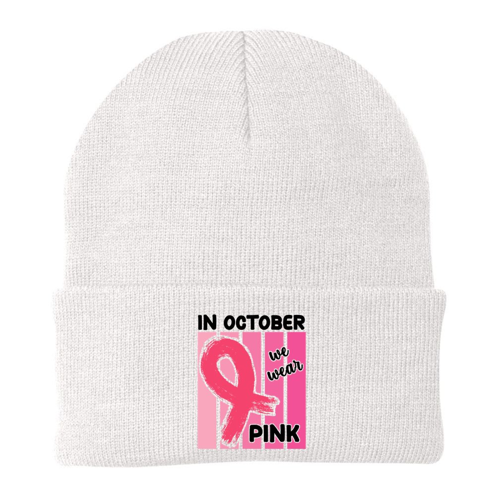 In October We Wear Pink Awareness Ribbon Beanie