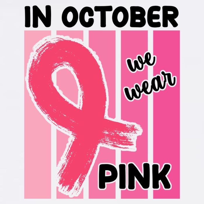 In October We Wear Pink Awareness Ribbon Womens T-Shirt