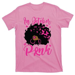 In October We Wear Pink Black Afro Breast Cancer T-Shirt