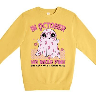 In October We Wear Pink Breast Cancer Awareness Halloween Pink Ghost Premium Crewneck Sweatshirt