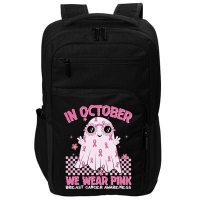 In October We Wear Pink Breast Cancer Awareness Halloween Pink Ghost Impact Tech Backpack