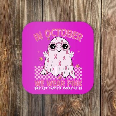 In October We Wear Pink Breast Cancer Awareness Halloween Pink Ghost Coaster